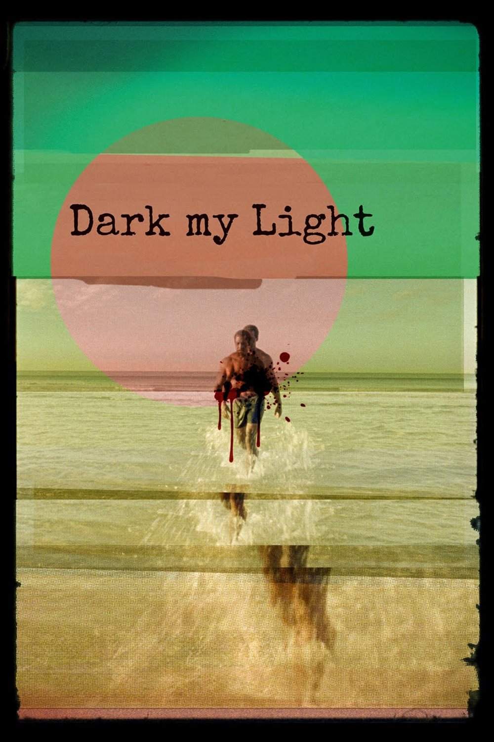 Dark My Light Hindi Dubbed Movie Poster (2025)
